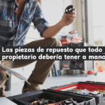 Las piezas de repuesto que todo propietario debería tener a mano